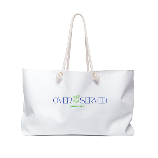 Overserved - Mimost Weekender Bag