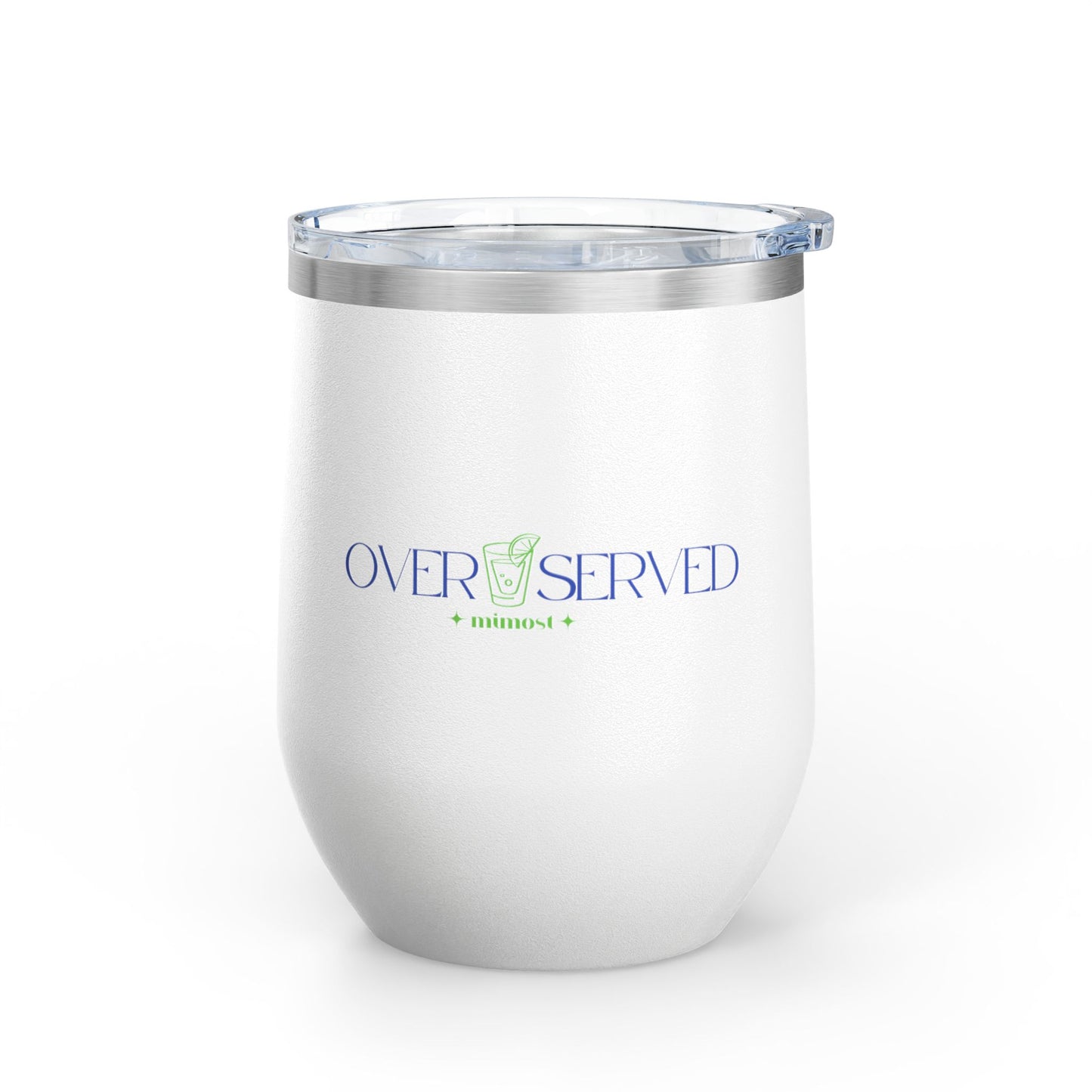 Overserved - Mimost Personalized Wine Tumbler